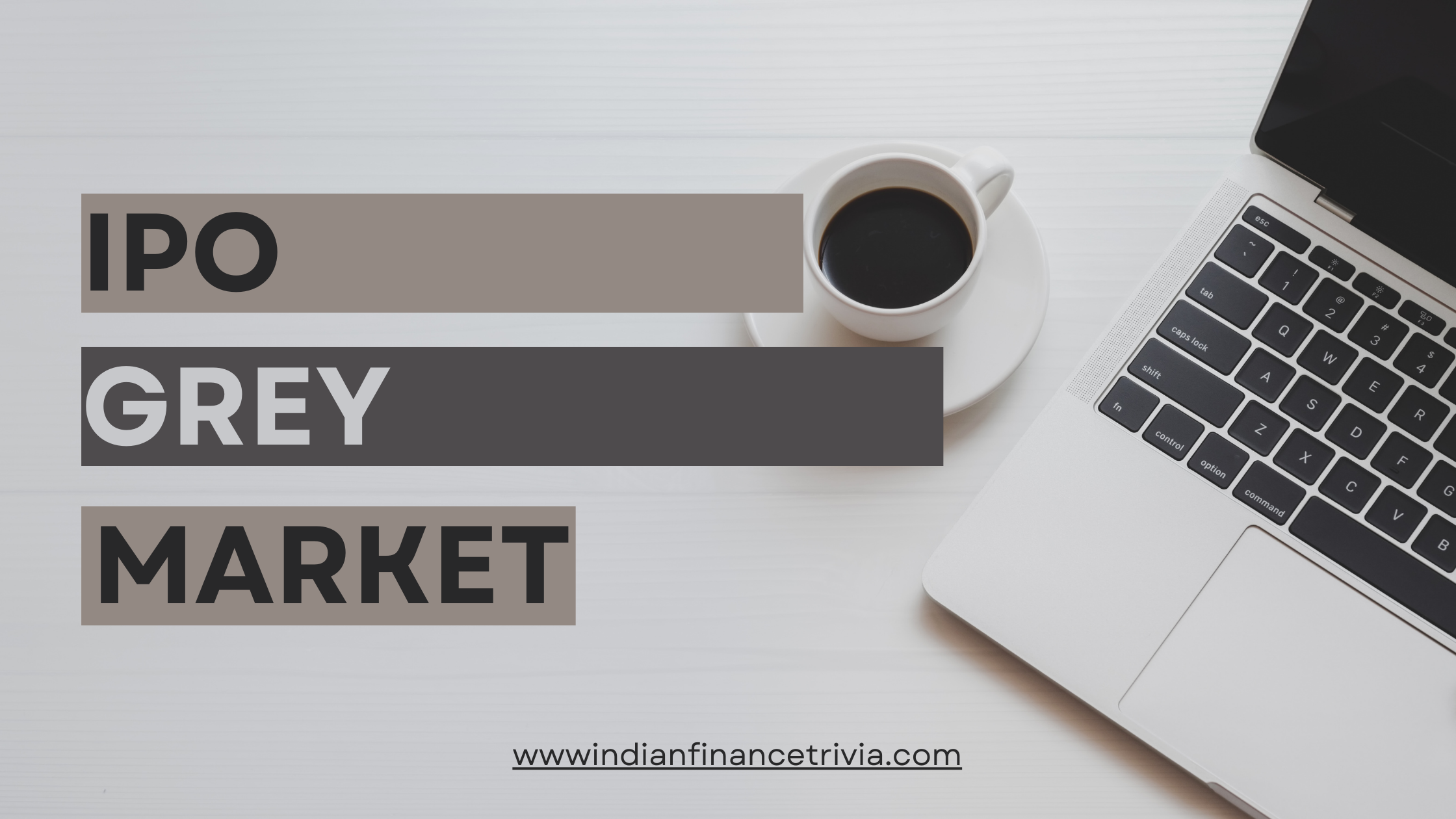 IPO Grey Market: Complete Guide to Unofficial Pre-Listing Trading in India